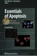 ESSENTIALS OF APOPTOSIS A GUIDE FOR BASIC AND CLINICAL RESEARCH SECOND EDITION PDF电子版封面 1603273800
