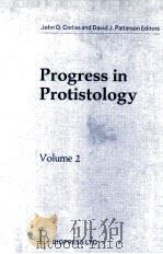 PROGRESS IN PROTISTOLOGY VOLUME 2 1987 PDF电子版封面