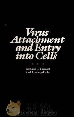 VIRUS ATTACHMENT AND ENTRY INTO CELLS 1986 PDF电子版封面 0914826905