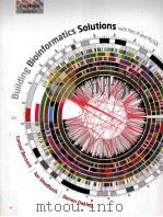 BUILDING BIOINFORMATICS SOLUTIONS PDF电子版封面 0199230235