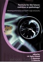 FORMULA FOR THE FUTURE:NUTRITION OR PATHOLOGY? PDF电子版封面 9086860883