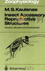 INSECT ACCESSORY REPRODUCTIVE STRUCTURES     PDF电子版封面  3540521119   