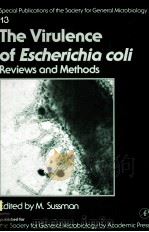 THE VIRULENCE OF ESCHERICHIA COLI REVIEWS AND METHODS PDF电子版封面 0126775206