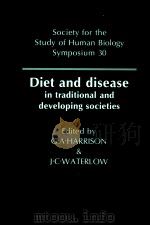 DIET AND DISEASE IN TRADITIONAL AND DEVELOPING SOCIETIES PDF电子版封面 0521104722