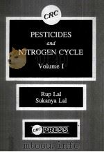 PESTICIDES AND NITROGEN CYCLE VOLUME I PDF电子版封面 0849343518