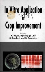 INVITRO APPLICATION IN CROP LMPROVEMENT（ PDF版）