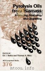 PYROLYSIS OILS FROM BIOMASS（1988 PDF版）