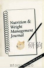 NUTRITION & WEIGHT MANAGEMENT JOURNAL 1999 PDF电子版封面 9780767407434