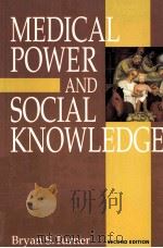 MEDICAL POWER AND SOCIAL KNOWLEDGE SECOND EDITION（1987 PDF版）