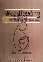 BREASTFEEDING SECOND EDITION   1985  PDF电子版封面  0801628989   