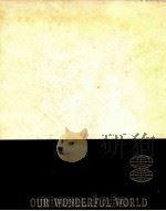 OUR WONDERFUL WORLD 8 1965 PDF电子版封面