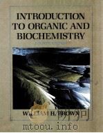 INTRODUCTION TO ORGANIC AND BIOCHEMISTRY FOURTH EDITION 1987 PDF电子版封面 0534073867