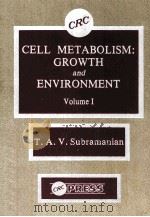 CELL METABOLSM:GROWTH AND ENVIRONMANT VOLUME I PDF电子版封面