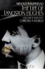 ARNOLD RAMPERSAD THE LIFE OF LANGSTON HUGHES VOLUME II 1941-1967 SECOND EDITION     PDF电子版封面  0195146433   