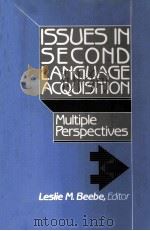 ISSUES IN SECOND LANGUAGE ACQUISITION MULTIPLE PERSPECTIVES   1988  PDF电子版封面  0066320496   