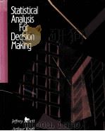 STATISTICAL ANALYSIS FOR DECISION MAKING 1989 PDF电子版封面 0205117309