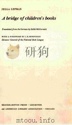 A BRIDGE OF CHILDREN 'S BOOKS 1969 PDF电子版封面