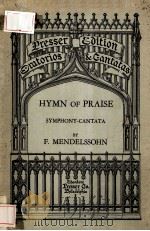 HYMN OF PRAISE SYMPHONY-CANTATA PDF电子版封面