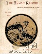 THE HUMAN RECORD SOURCES OF GLOBAL HISTORY VOLUMEⅠ:TO 1700 1990 PDF电子版封面 9780395483992