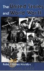 THE UNITED STATES AND WORLD WARLL（1992 PDF版）