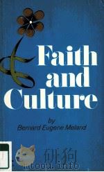 FAITH AND CULTURE 1953 PDF电子版封面 0809305712