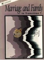MARRIAGE AND FAMILY IN TRANSITION   1991  PDF电子版封面  9780205126415   