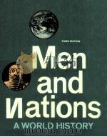 MEN AND NATIONS A WORLD HISTORY THIRD EDITION 1975 PDF电子版封面 0153734809