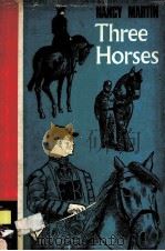 THREE HORSES 1964 PDF电子版封面
