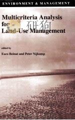 MULTICRITERIA ANALYSIS FOR LAND-USE MANAGEMENT 1998 PDF电子版封面 0792351983