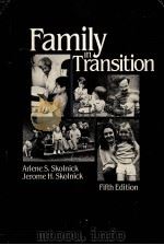 FAMILY IN TRANSITION FIFTH EDITION 1985 PDF电子版封面 0316797413