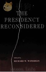 THE PRESIDENCY RECONSIDERED 1993 PDF电子版封面 0875813682