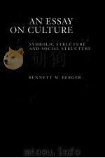 AN ESSAY ON CULTURE 1995 PDF电子版封面 0520200179