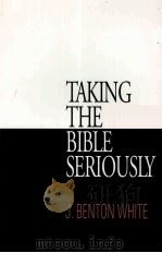 TAKING THE BIBLE SERIOUSLY 1993 PDF电子版封面 0664254527