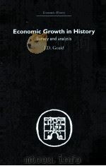 ECONOMIC GROWTH IN HISTORY SURVEY AND ANALYSIS 1972 PDF电子版封面 0415380847