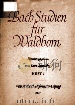 BACH-STUDIEN FUR WALDHORN HEFT 1 PDF电子版封面