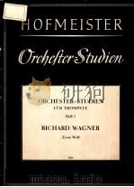 ORCHESTERSTUDIEN FUR TROMPETE HEFT 7 RICHARD WAGNER（ PDF版）