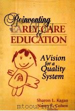 REINVENTING EARLY CARE AND EDUCATION 1996 PDF电子版封面 9780787903190