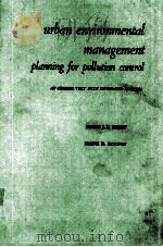 URBAN ENVIRONMENTAL MANAGEMENT PLANNING FOR POLLUTION CONTROL（1974 PDF版）