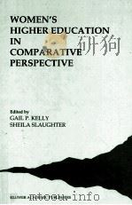 WOMEN'S HIGHER EDUCATION IN COMPARATIVE PERSPECTIVE 1990 PDF电子版封面 079230800X