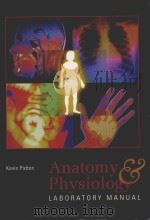 ANATOMY AND PHYSIOLOGY LABORATORY MANUAL SECOND EDITION 1996 PDF电子版封面 9780815166337