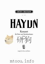 HAYDN KONZERT FUR HORN UND STREICHORCHESTER D-DUR HOB VIID:4 PDF电子版封面