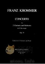 FRANZ KROMMER CONCERTO FOR 2 CLARINET AND ORCHESTRA IN E FLAT MAJOR OP.35 1970 PDF电子版封面