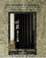 GOVERNMENT IN AMERICA PEOPLE,POLITICS,AND POLICY FIFTH EDITION 1991 PDF电子版封面 0673521117