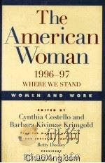 THE AMERICAN WOMAN 1996-97  WOMEN AND WORK（1996 PDF版）