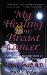 MY HEALING FROM BREAST CANCER   1996  PDF电子版封面  087983711X   