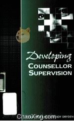 DEVELOPING COUNSELLOR SUPERVISION 1994 PDF电子版封面 0803989393