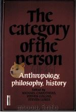 THE CATEGORY OF THE PERSON  ANTHROPOLOGY，PHILOSOPHY，HISTORY（1986 PDF版）