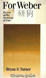 FOR WEBER ESSAYS ON THE SOCIOLOGY OF FATE SECOND EDITION 1996 PDF电子版封面 0803976348