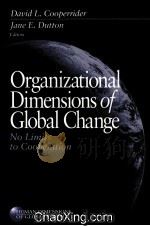 ORGANIZATIONAL DIMENSIONS OF GLOBAL CHANGE NO LIMITS TO COOPERATION 1999 PDF电子版封面 076191529X