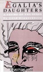 EGALIA‘S DAUGHTERS A SATIRE OF THE SEXES 1977 PDF电子版封面 0931188342
